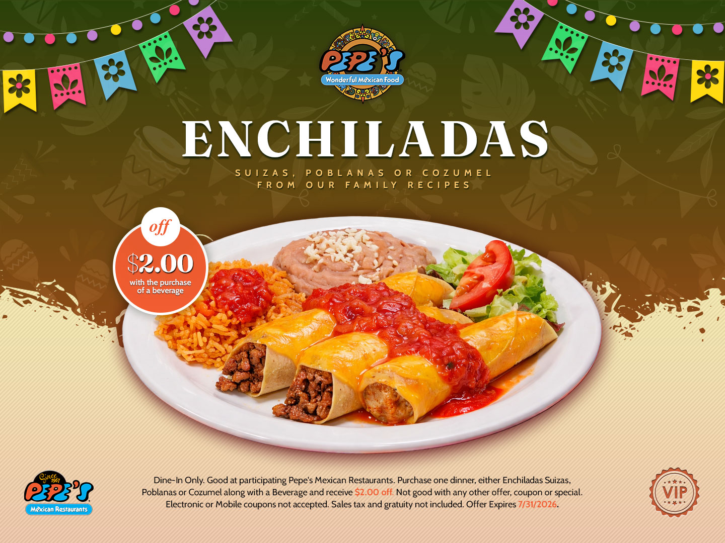 Enchiladas - $2.00 Off with the purchase of a beverage - Offer Expires 7/31/2026
